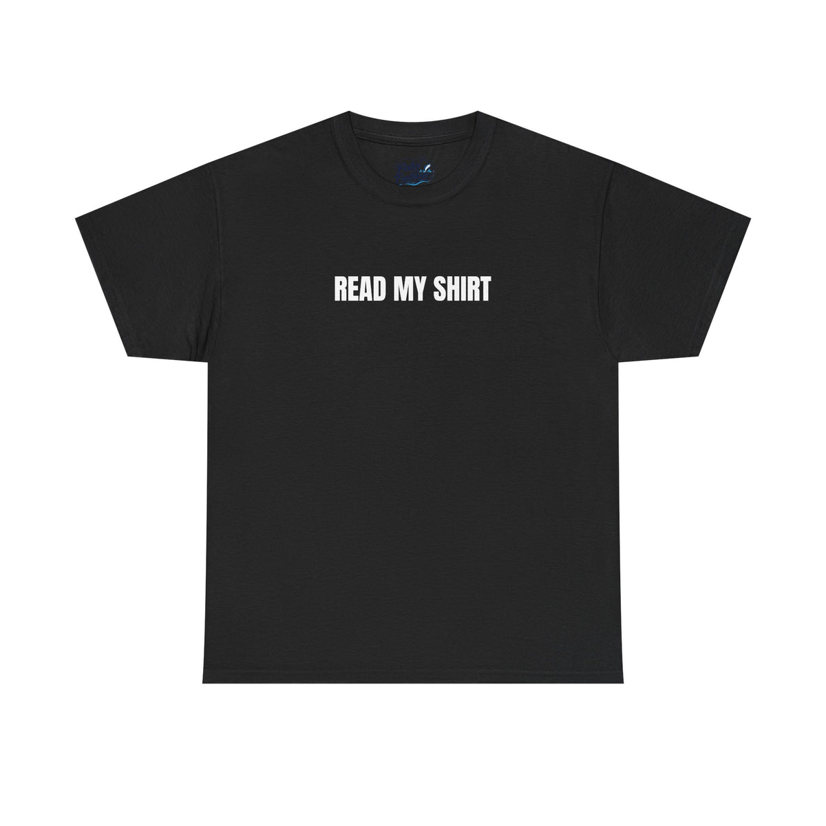 "Read My" Shirt