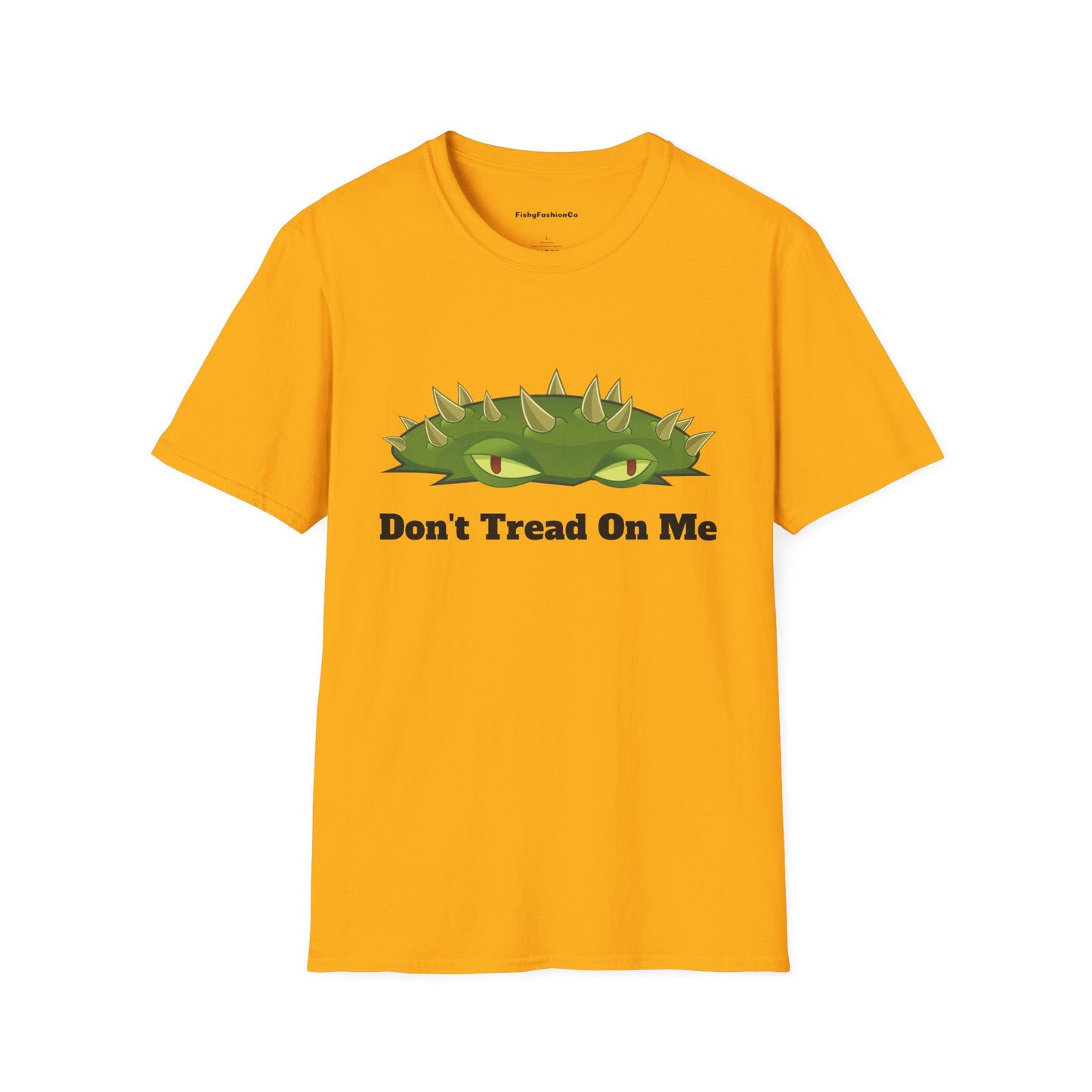 Don't Tread on Me Funny T-Shirt