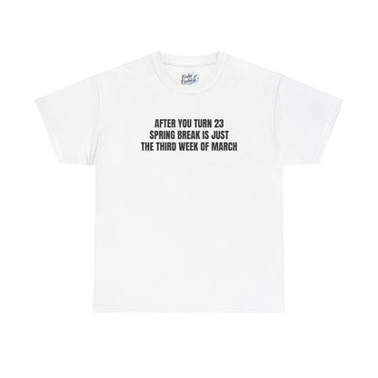 "23 Spring Break" Tee