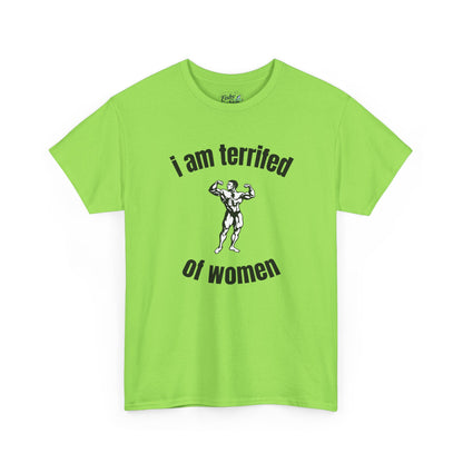 Terrified of Women Tee