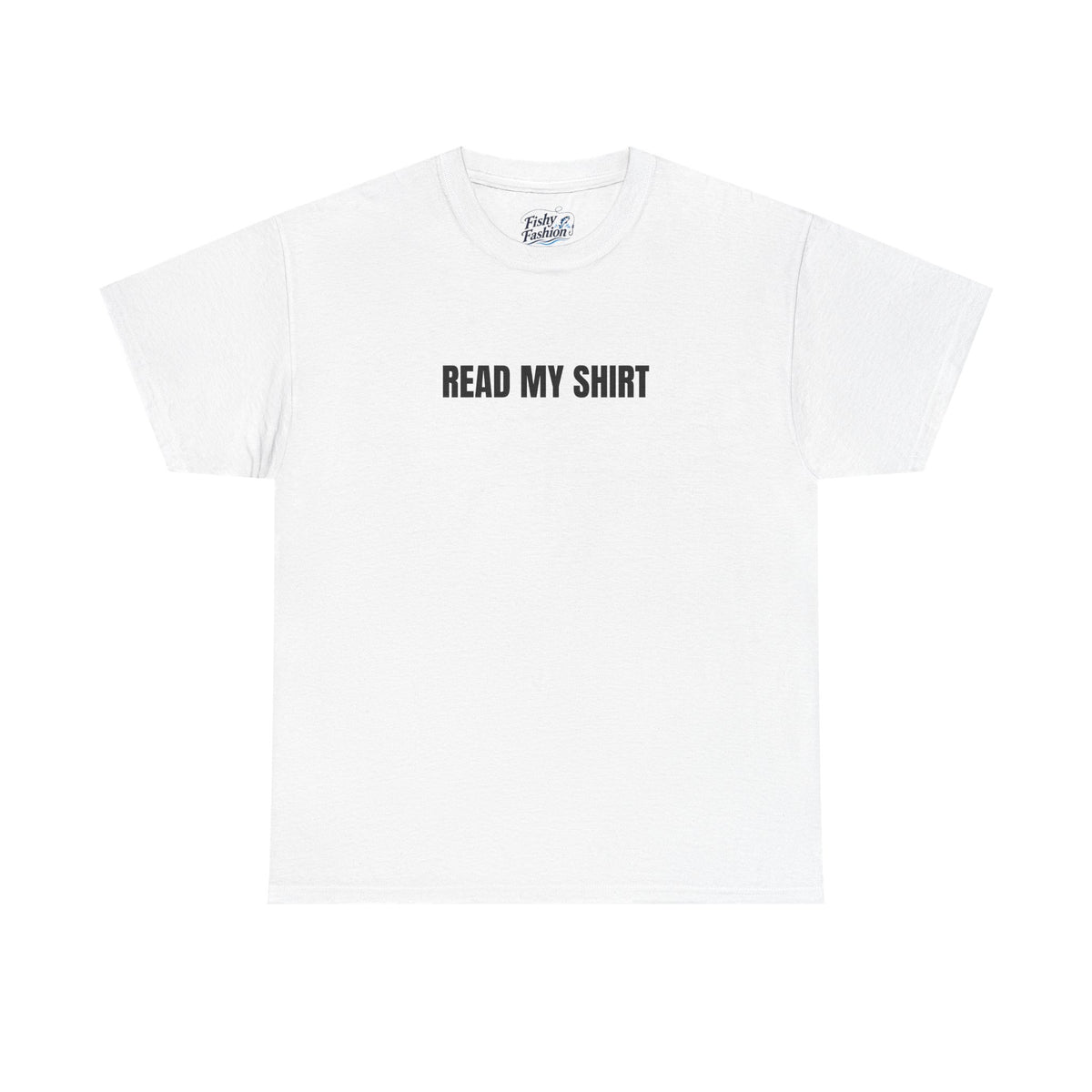 "Read My" Shirt