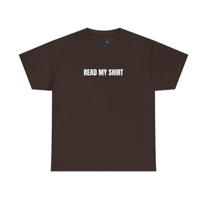 "Read My" Shirt