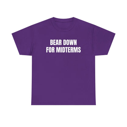 “Bear Down For Midterms” tee