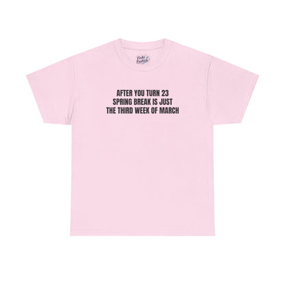 "23 Spring Break" Tee