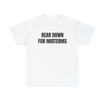“Bear Down For Midterms” tee
