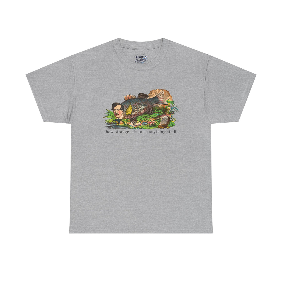 "how strange" fish tee