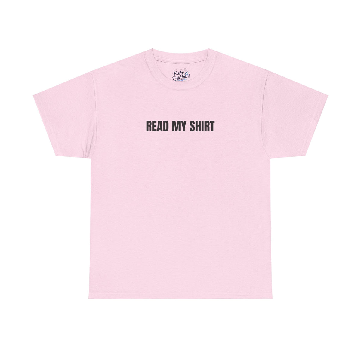 "Read My" Shirt