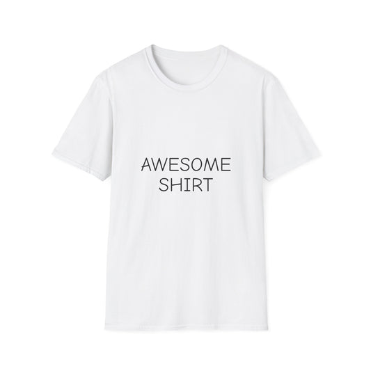 AWESOME SHIRT Funny T-Shirt