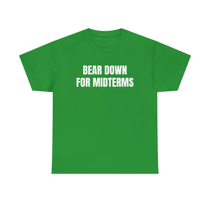 “Bear Down For Midterms” tee