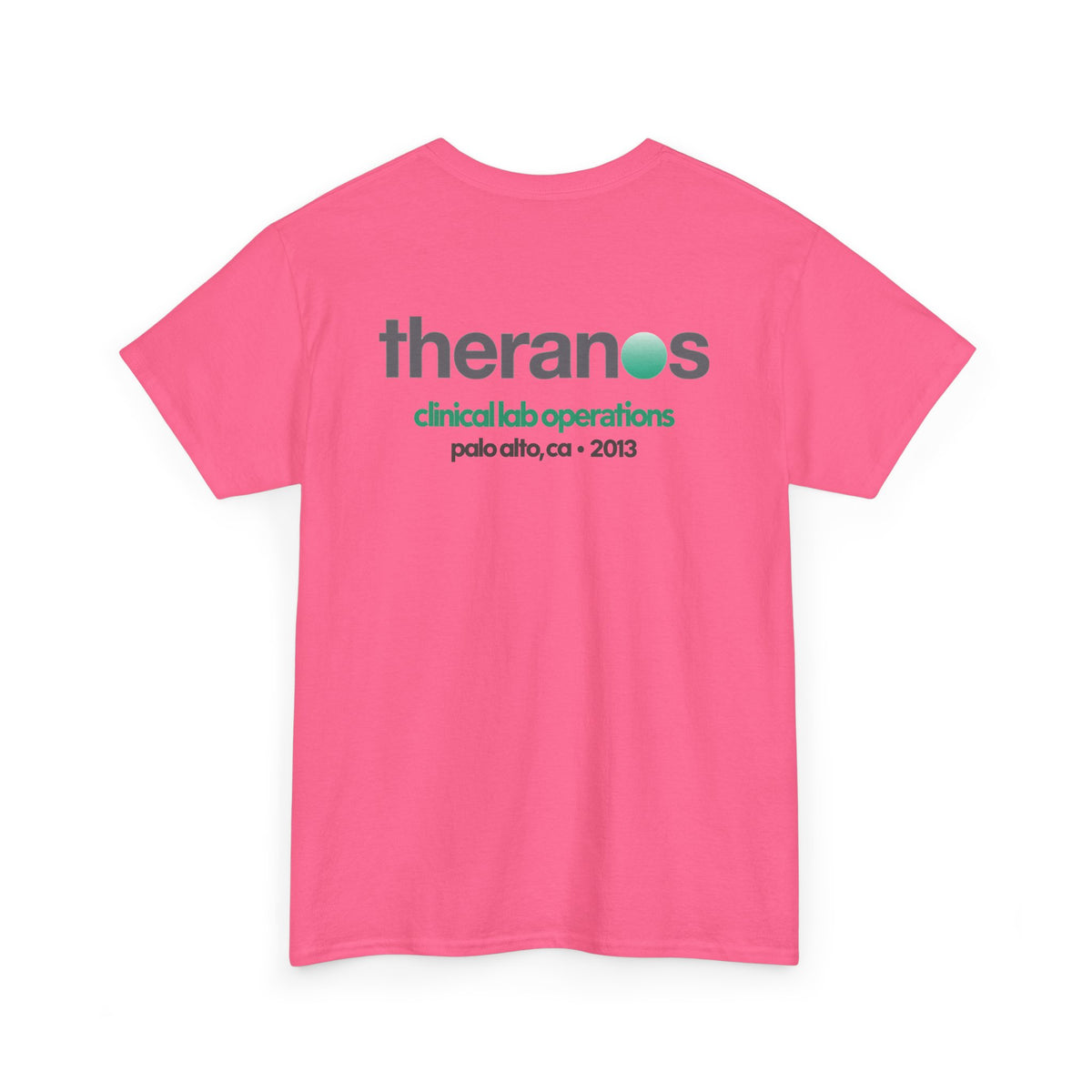 2013 Clinical Lab Operations Theranos Shirt