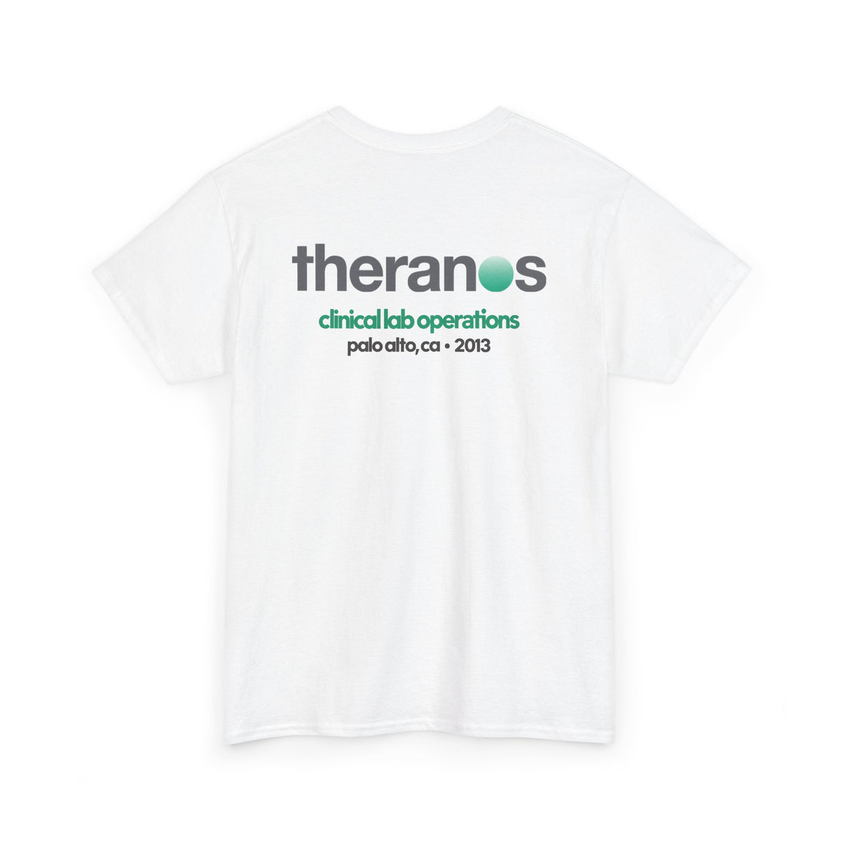 2013 Clinical Lab Operations Theranos Shirt