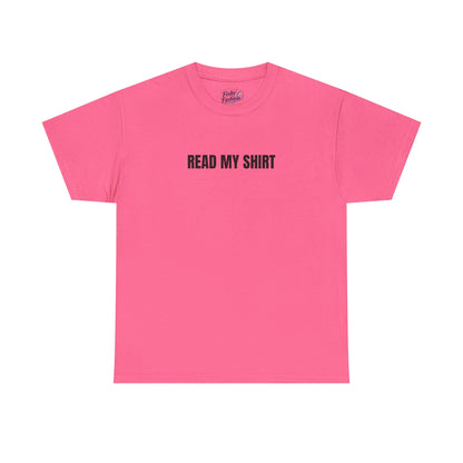 "Read My" Shirt
