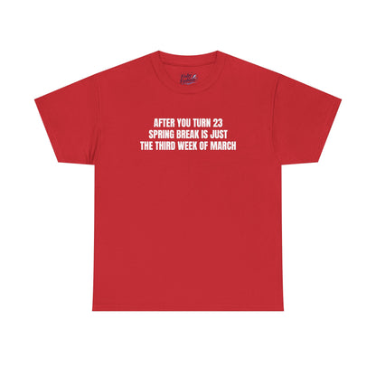 "23 Spring Break" Tee