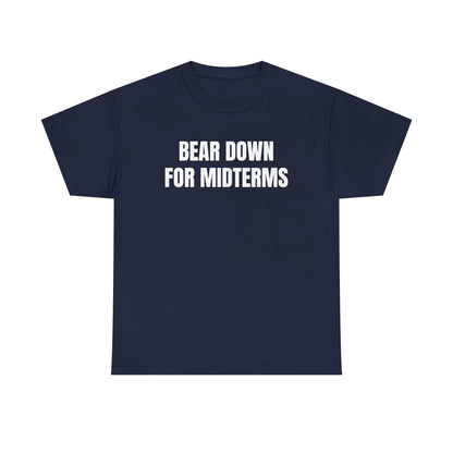 “Bear Down For Midterms” tee