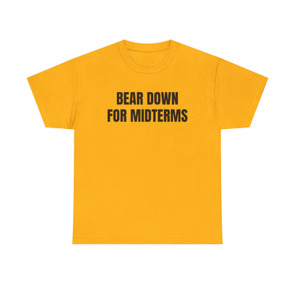 “Bear Down For Midterms” tee