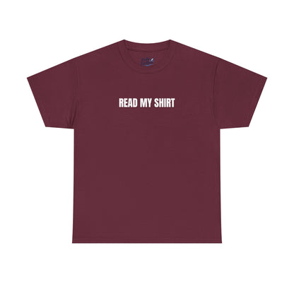 "Read My" Shirt