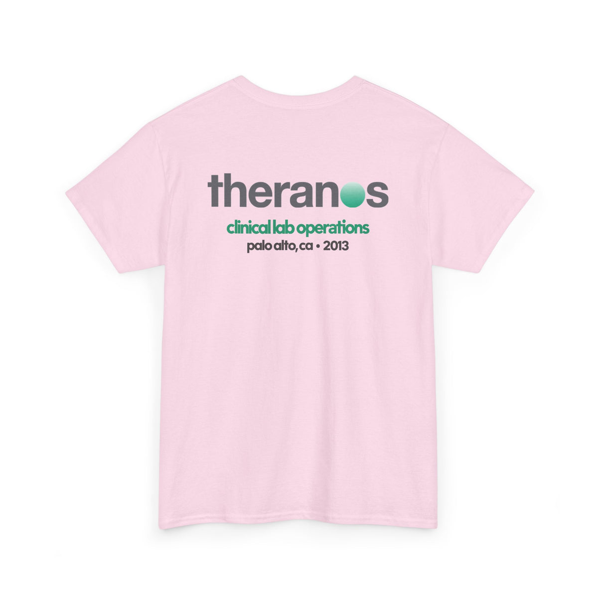 2013 Clinical Lab Operations Theranos Shirt