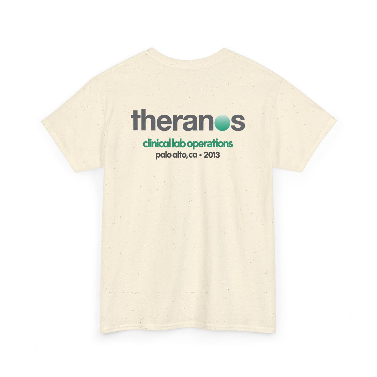 2013 Clinical Lab Operations Theranos Shirt