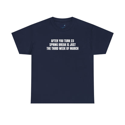 "23 Spring Break" Tee