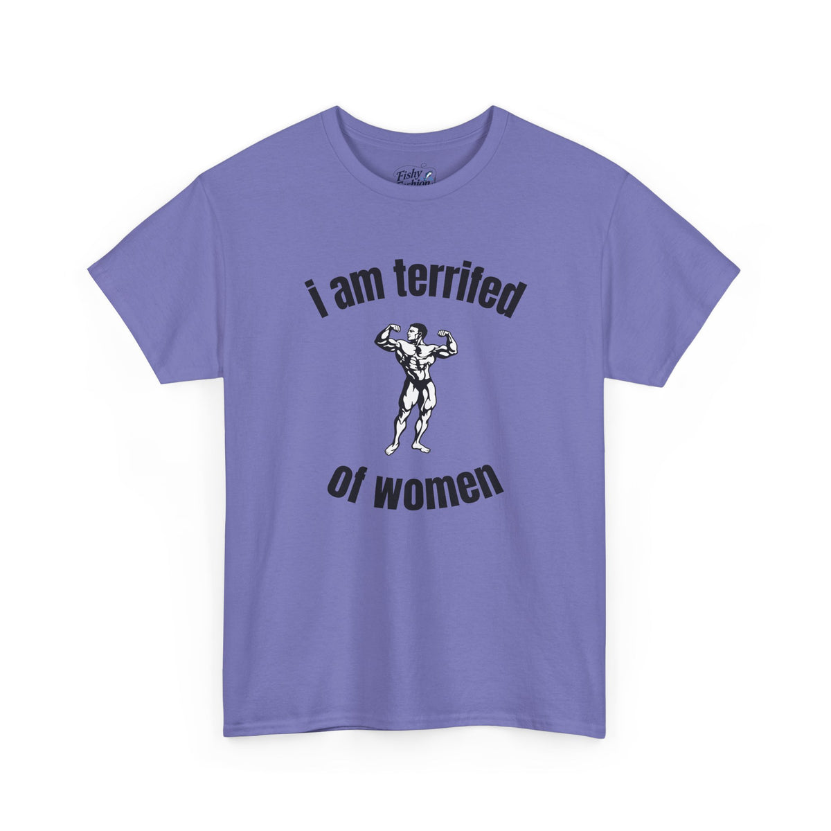 Terrified of Women Tee