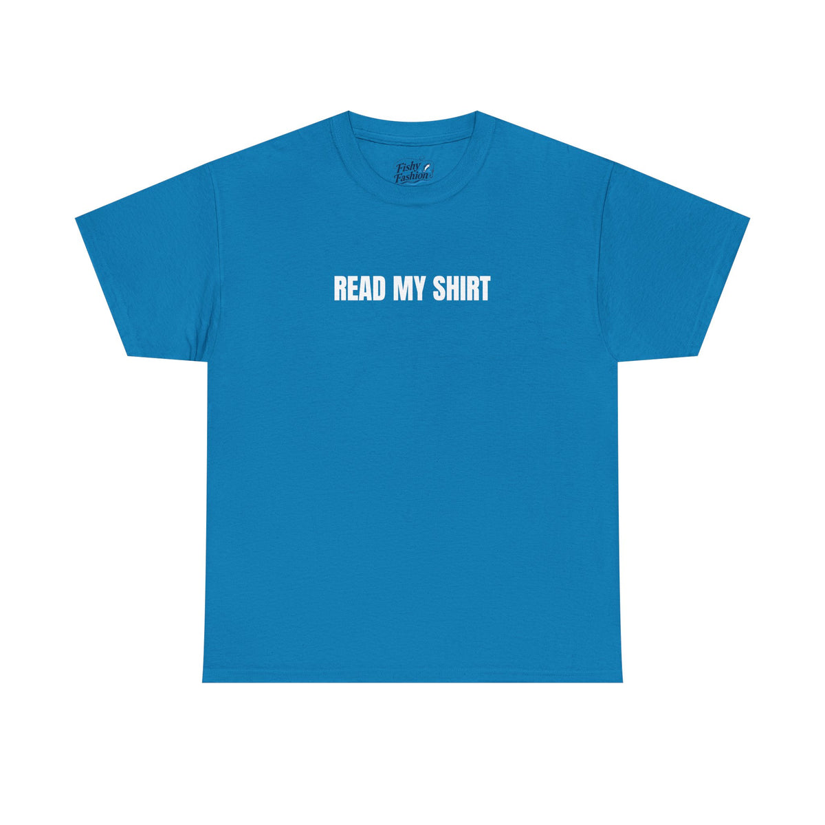 "Read My" Shirt