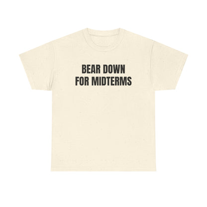 “Bear Down For Midterms” tee