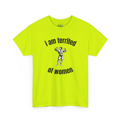 Terrified of Women Tee