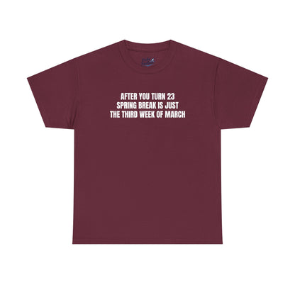 "23 Spring Break" Tee