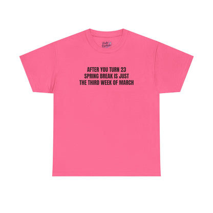 "23 Spring Break" Tee
