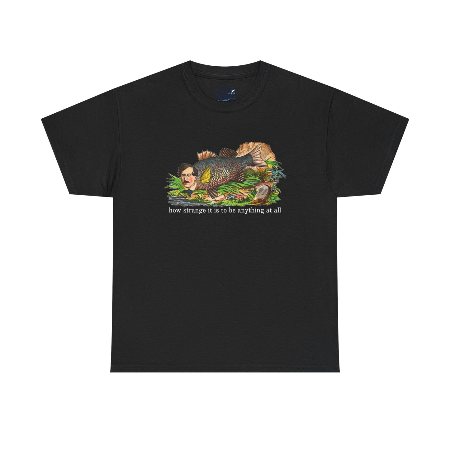 "how strange" fish tee