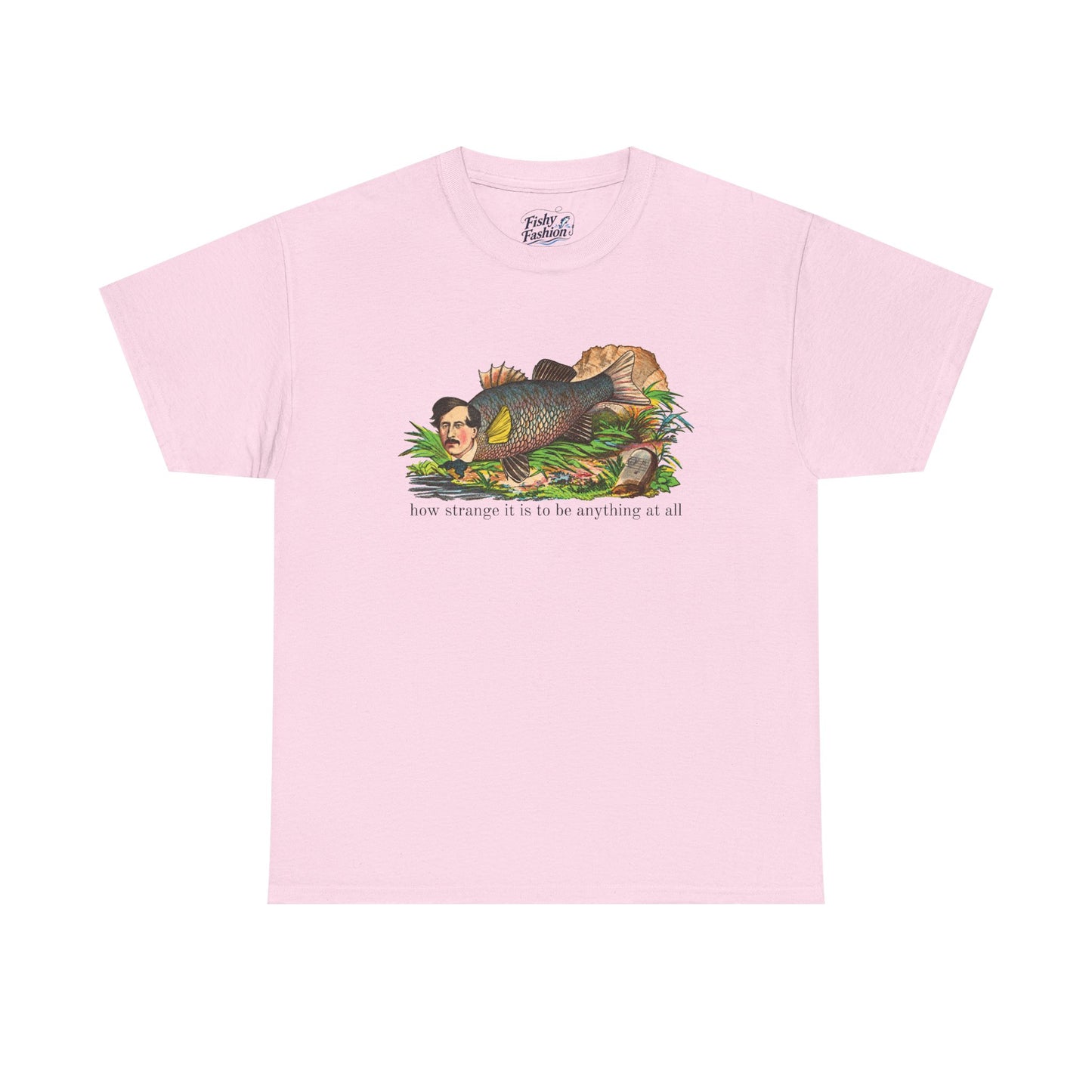 "how strange" fish tee