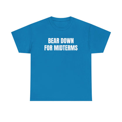 “Bear Down For Midterms” tee