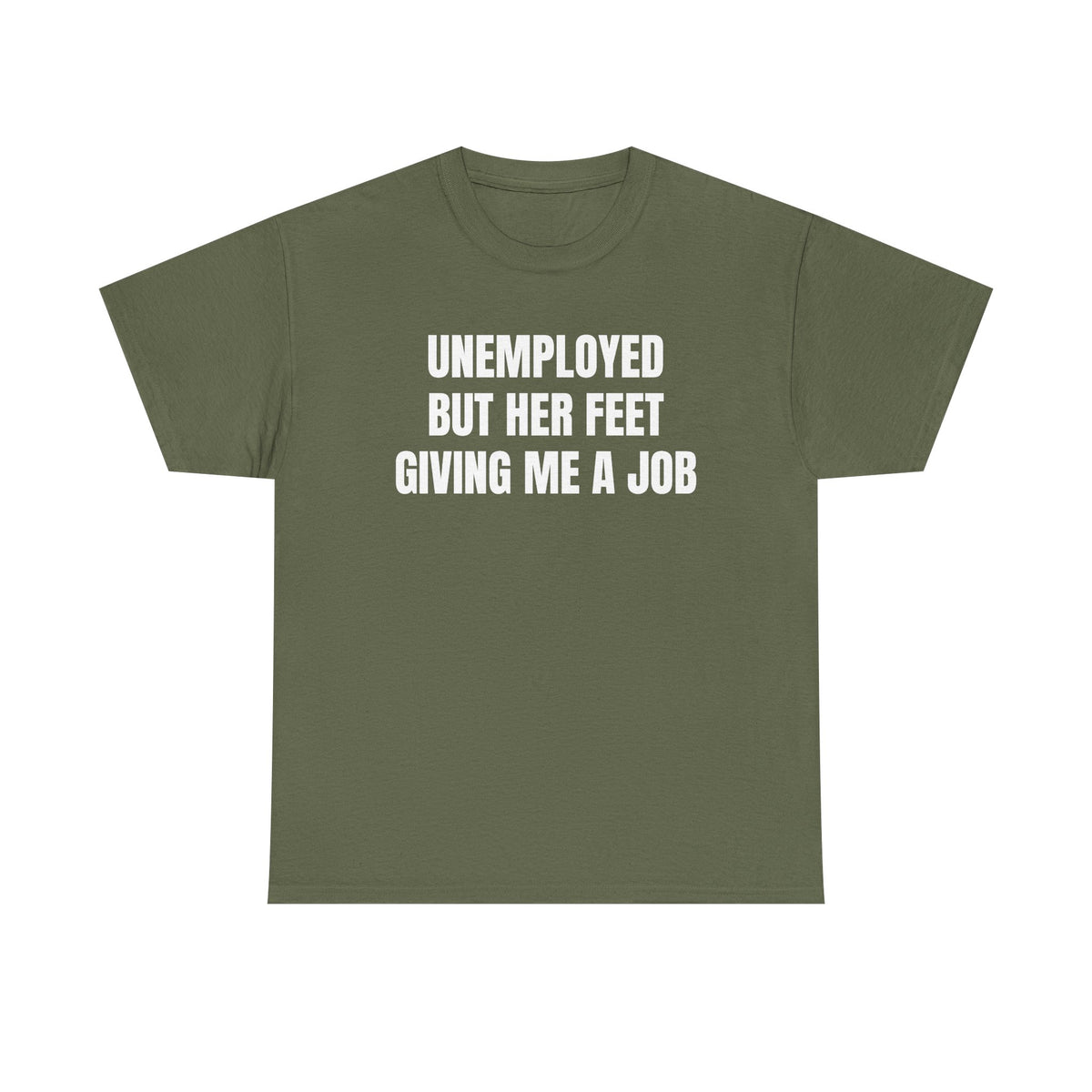 “Unemployed” Shirt